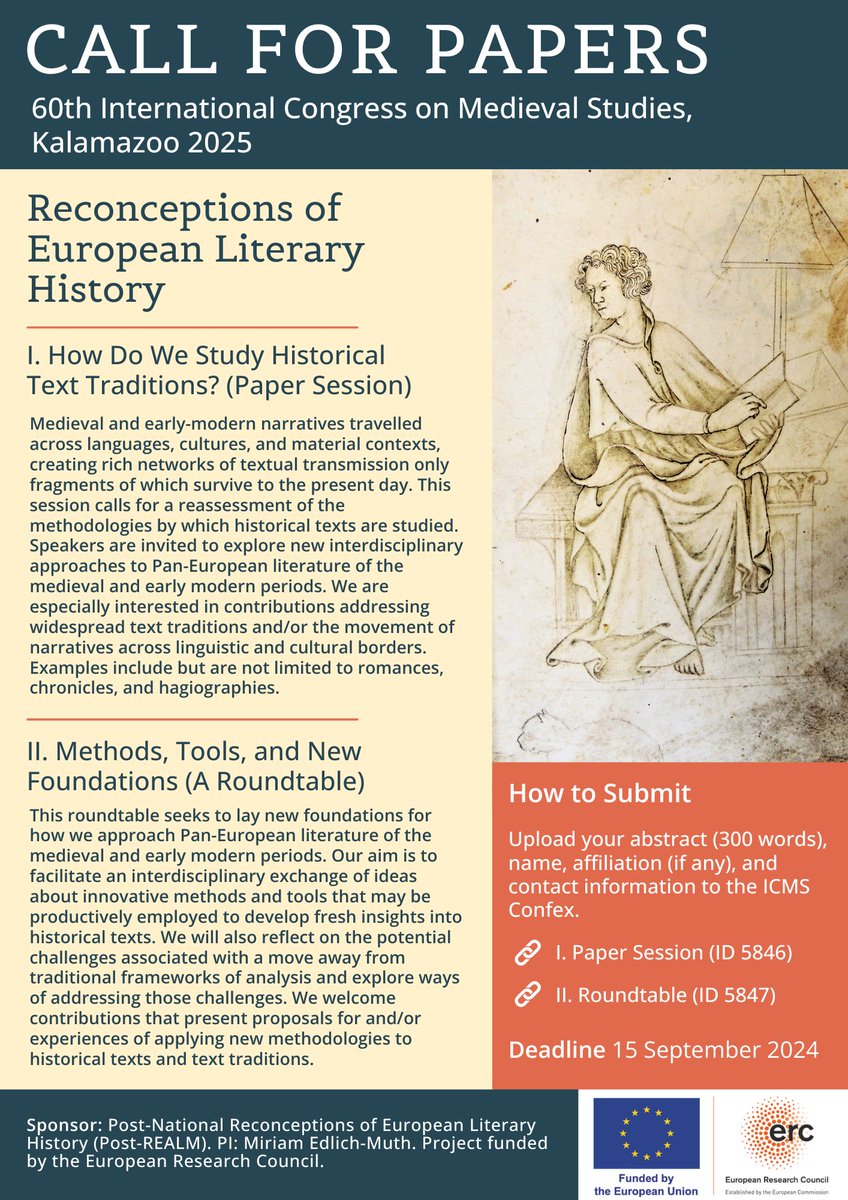 CfP: ICMS Kalamazoo 2025
Reconceptions of European Literary History
I. How Do We Study Historical Text Traditions? (Paper Session: ID 5846)
II. Methods, Tools, and New Foundations (Roundtable, ID 5847)
Apply via icms.confex.com/icms/2025/cfp.…
Deadline 15 September 2024!
#medievaltwitter