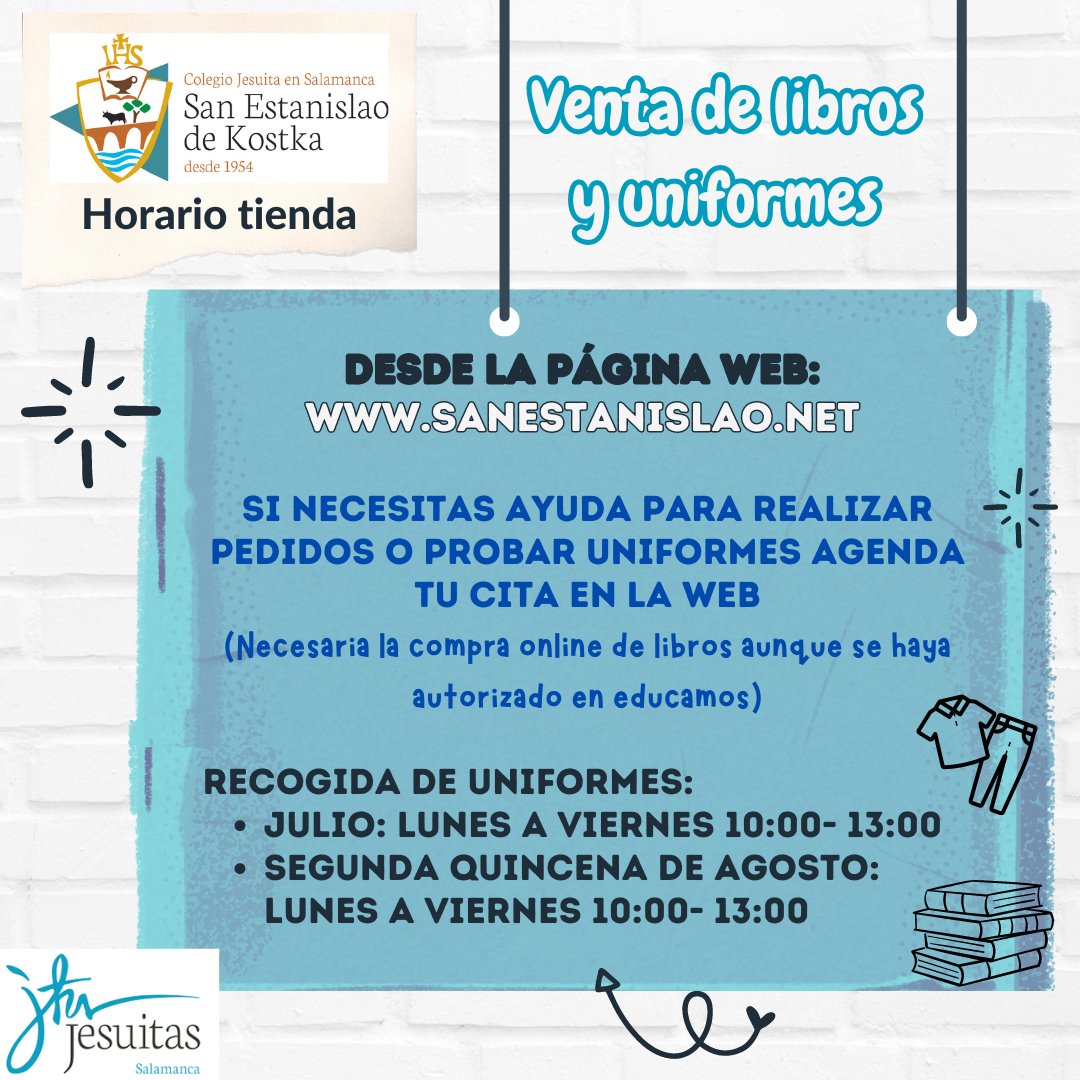 ¿Quieres comprar los uniformes o libros de texto? La tienda escolar abre todo el mes de julio por las mañanas y la 2° quincena de agosto. Se realiza desde la página web del colegio sanestanislao.net si necesitas ayuda o quieres probar los uniformes puedes agendar una cita.
