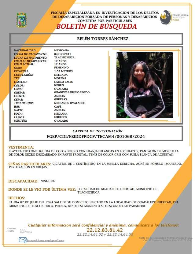 Canal13Puebla's tweet photo. #TeBuscamos 🚨 Belén Torres Sánchez  de 12 años, desapareció el 7 de julio de 2024, fue vista por última vez en la Tlachichuca, Puebla. Si tienes información, comunícate al ☎️ 22 12 83 81 42 o al 911 https://t.co/E1E14AeYEH