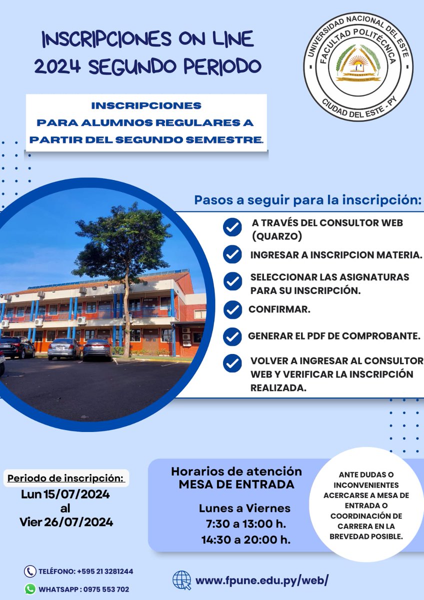 fpune's tweet photo. ¡Atención estudiantes! 📌 

La Facultad Politécnica UNE anuncia que las inscripciones online para el segundo período de 2024 están abiertas a partir del 15 hasta el 26 de julio. Te recordamos a través de este flyer el paso a paso. https://t.co/0Sef5G34kg