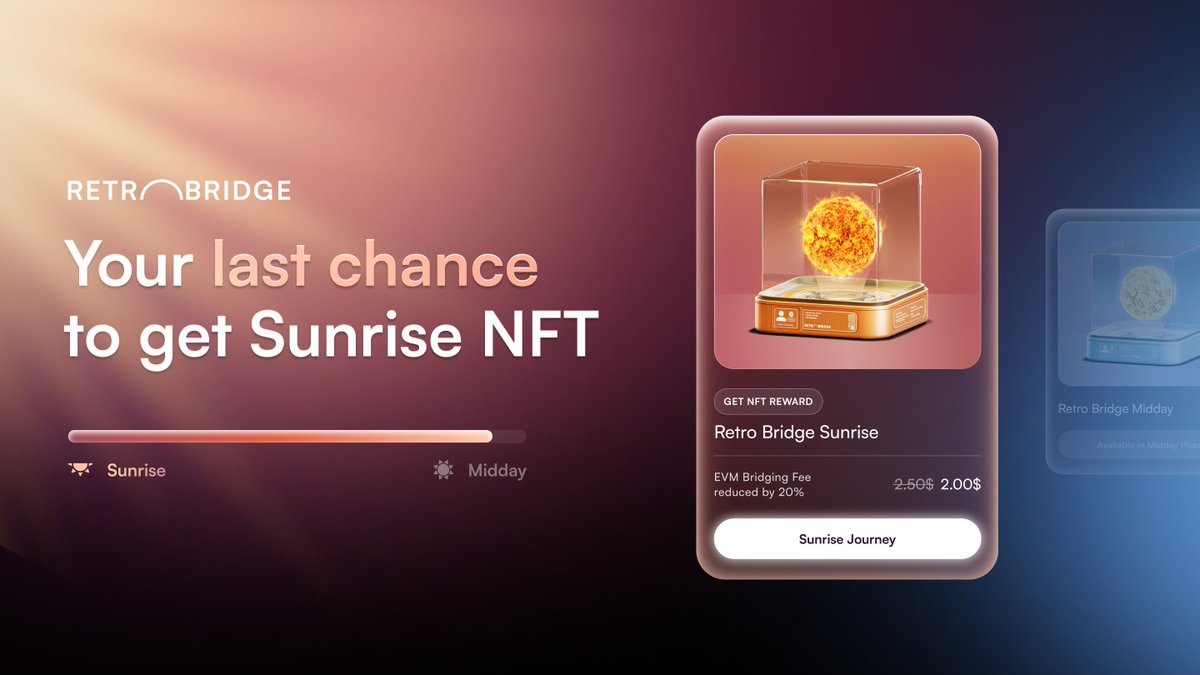 retro_bridge's tweet photo. 📢 Attention RetroBridgers!

Our Sunrise phase is coming to an end, and this is your last chance to earn 1 of 4 exclusive NFTs with bridging discount utility! 🚀

Don't miss out, as the announcement for the second phase is just around the corner⏳