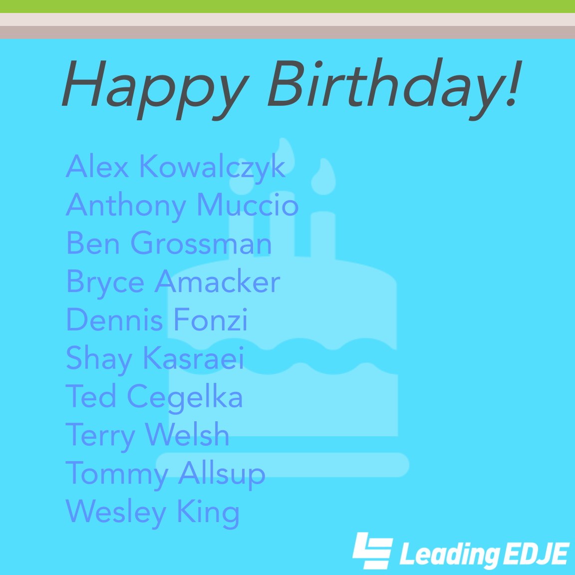 LeadingEDJE's tweet image. Wishing a fantastic birthday to all the EDJErs celebrating this month! 🎉🎂 #HappyBirthday #RealFunGeeks #JulyBirthdays #CultureMatters @ben___grossman @Shaykee91