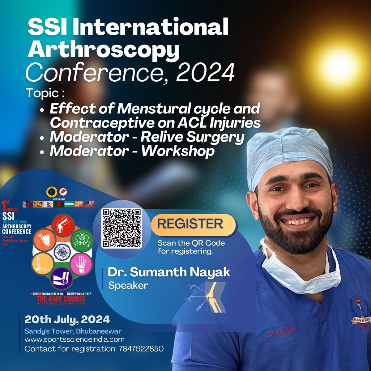 SSI__India's tweet photo. ~ Dr Sumanth Nayak will be speaking on 'Effect of Menstrual cycle and Contraceptive on ACL injuries', at the #SSIInternationalArthroscopy Conference 2024 on 20th July in #Bhubaneswar. #Odisha #sportsscience #Arthroscopy @SarthakPatnaik8 https://t.co/9cN1YCQAiv