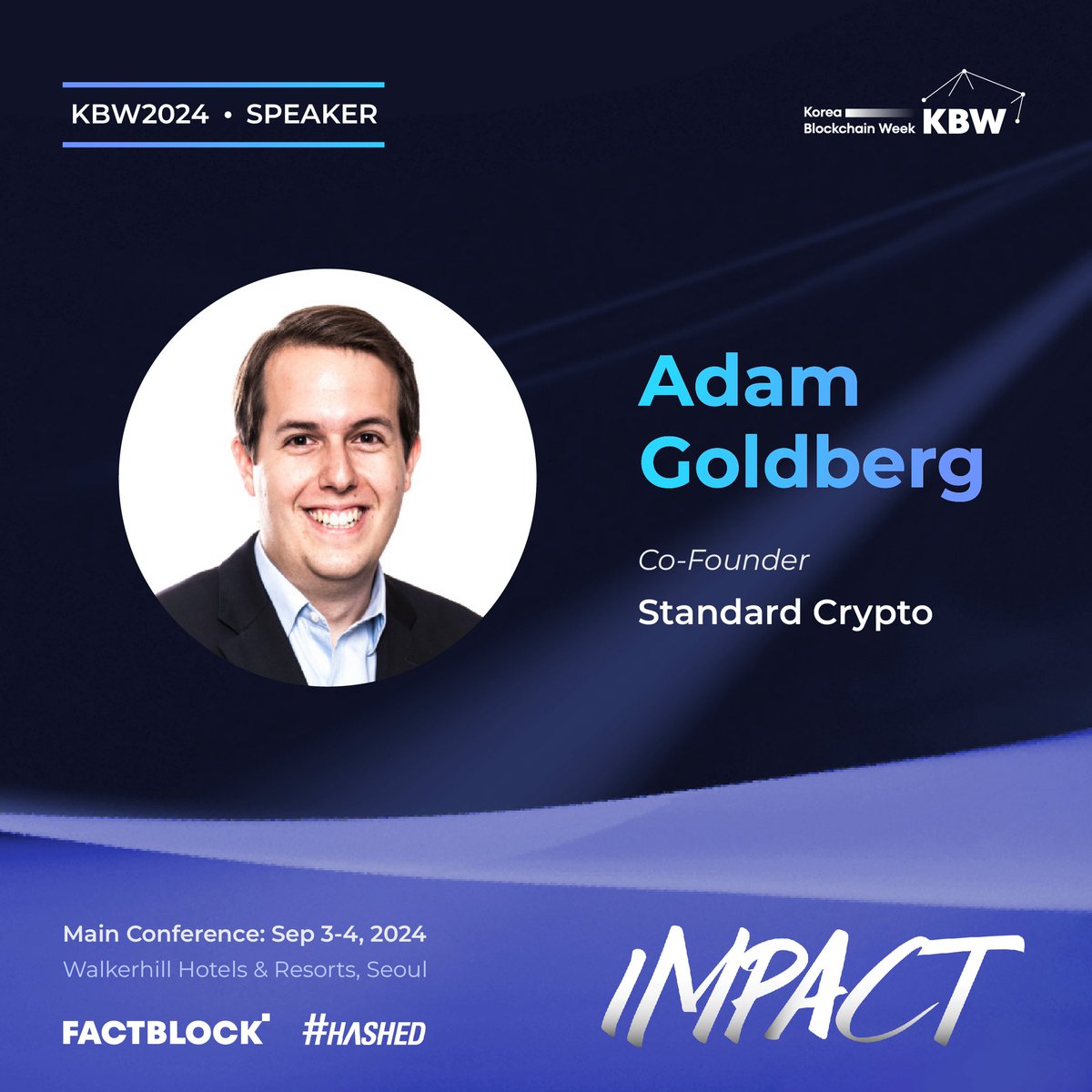 Great News 🥳 Help us welcome Adam Goldberg @AdamWGoldberg, Co-Founder of  @StandardCrypto as a speaker at #KBW2024: IMPACT! See how Standard Crypto  helps entrepreneurs and communities use the blockchain to transform the