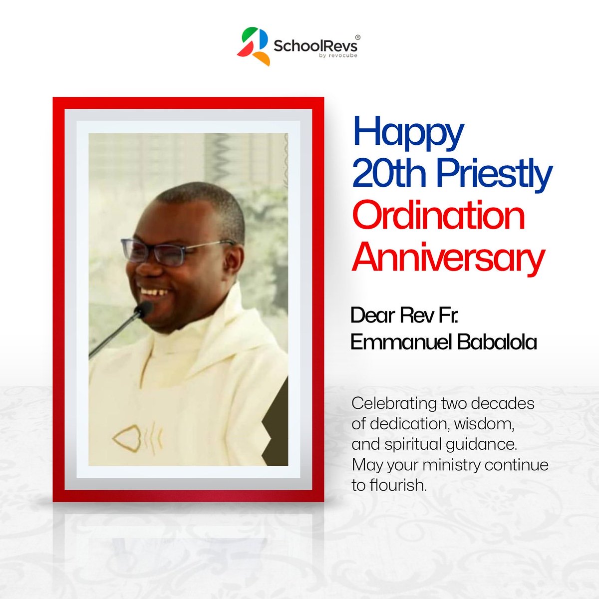SchoolRevs's tweet photo. Congratulations on 20 years of devoted service, Rev Fr. Emmanuel Babalola! May your priestly ministry continue to bear fruit and inspire countless lives. 
#schoolrevs #ordinationanniversary https://t.co/1eLcWIcj4S