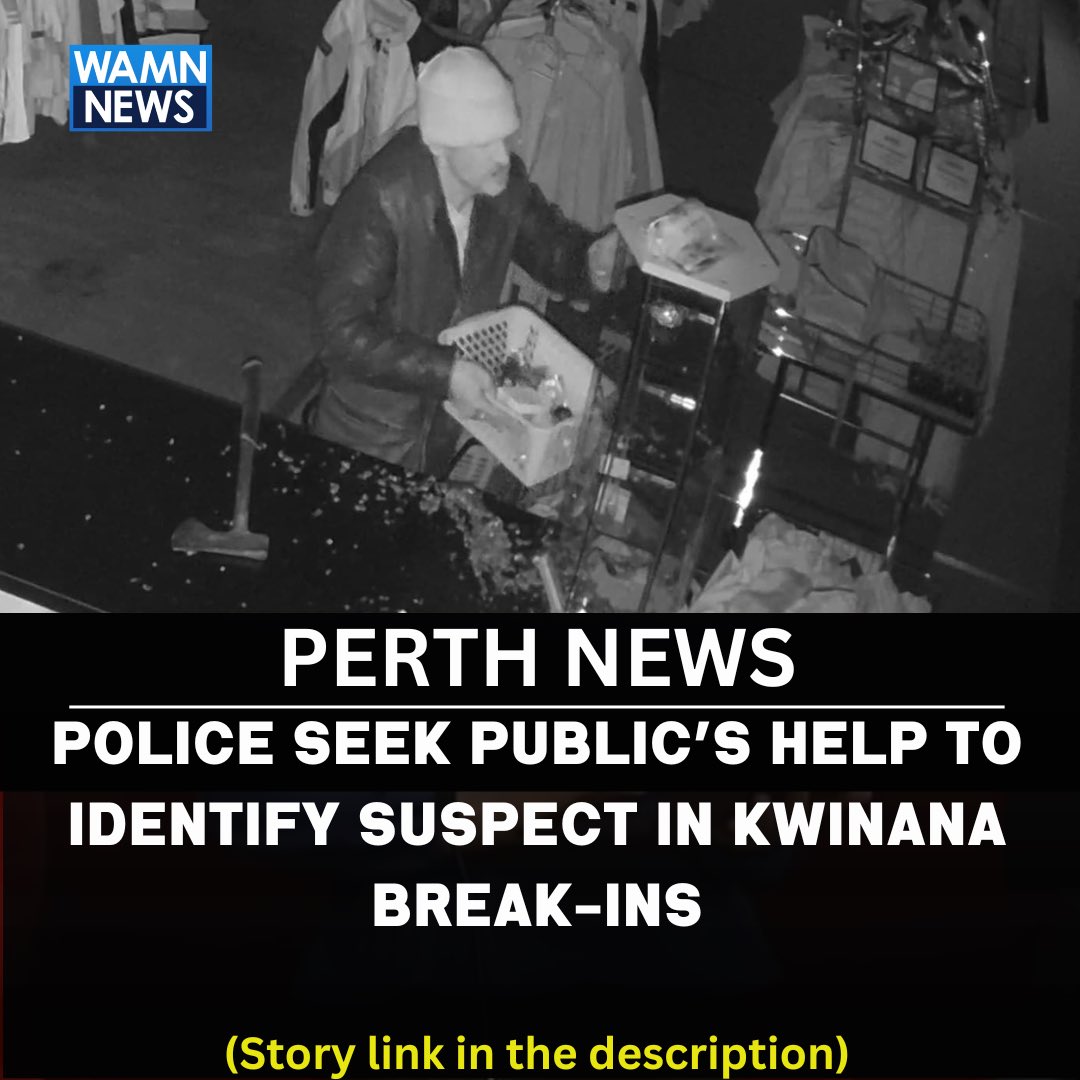 wamnnews's tweet photo. WA Police detectives from Mandurah are urging the public for assistance as they investigate two incidents in Kwinana. DETAILS📌: https://t.co/06kT2ByfBh #perthnews #crime https://t.co/tNopT82stN