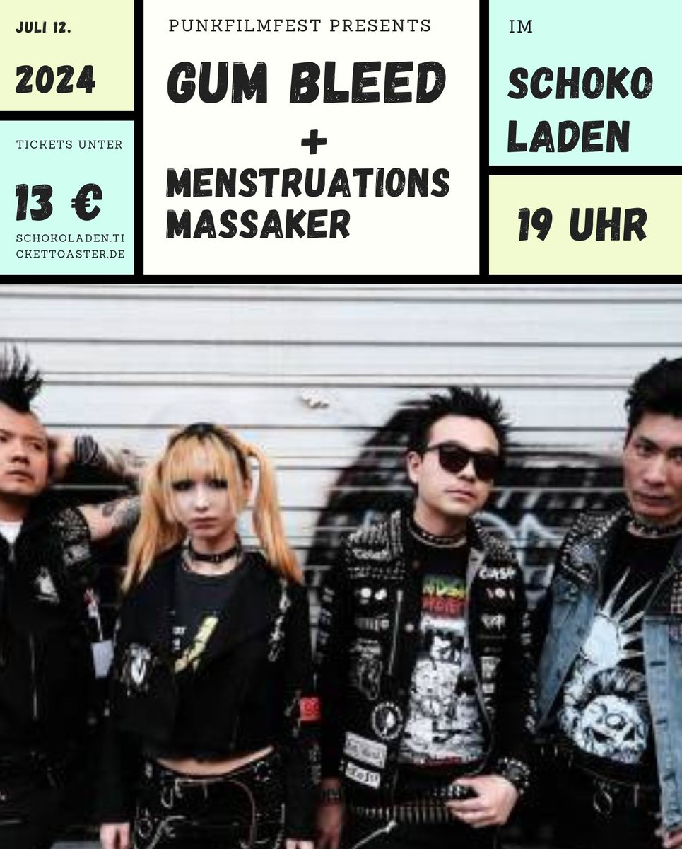 PunkfilmfestBER's tweet photo. 12.7.24 live at Schokoladen Berlin
GUM BLEED (Punkrock from China) + Menstruationsmassaker (Punk from Berlin) + DJ from 10pm
Tickets from https://t.co/nzhFeaUpAf
#punkfilmfestberlin #punk #berlinpunk #party #livemusic #konzert #konzi #live #fckafd #b1207 #ausgehen #mitte #torstr https://t.co/fHZkiQOUjy