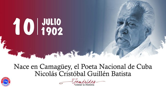 Evocamos en el aniversario de su natalicio a #NicolásGuillén, nuestro Poeta Nacional, inmenso como creador y ejemplo de militante del <a href="/PartidoPCC/">Partido Comunista de Cuba</a>. Su obra y su causa perdurarán siempre.