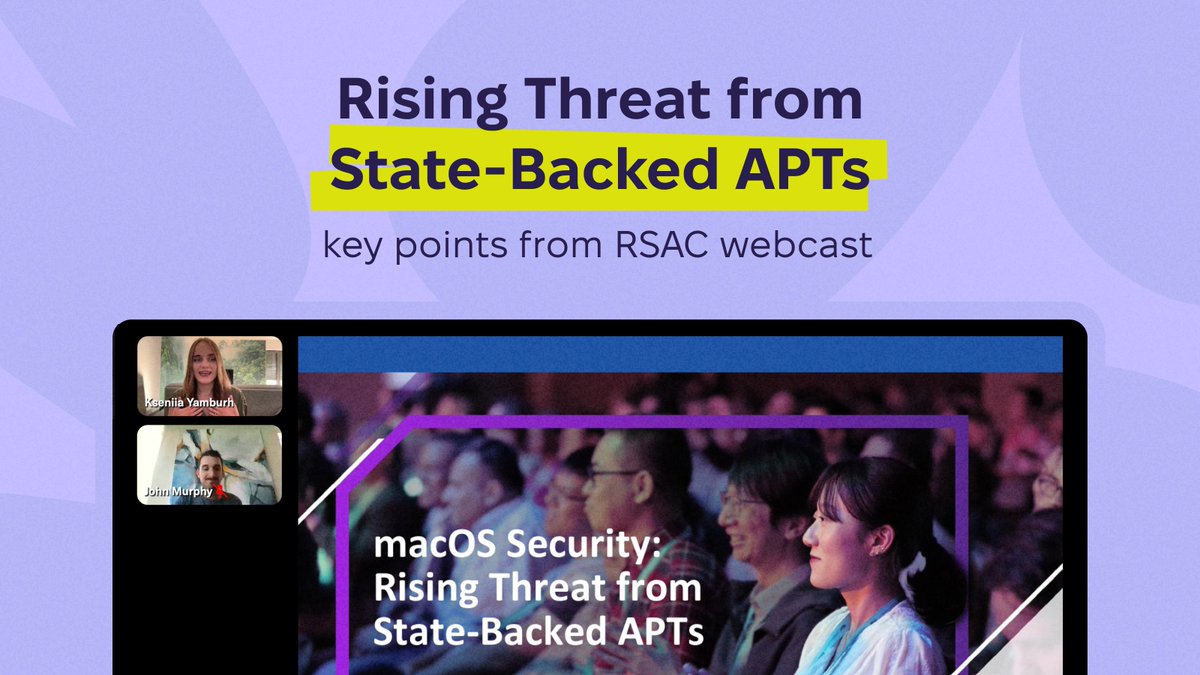 moonlock_com's tweet image. Discover the highlights from Kseniia's RSAC Webcast!
Learn about the latest trends and challenges in macOS security. Read the full article on our website!
👉moonlock.com/apts-macos-thr…
#macOSSecurity #RSAC2024 @RSAConference