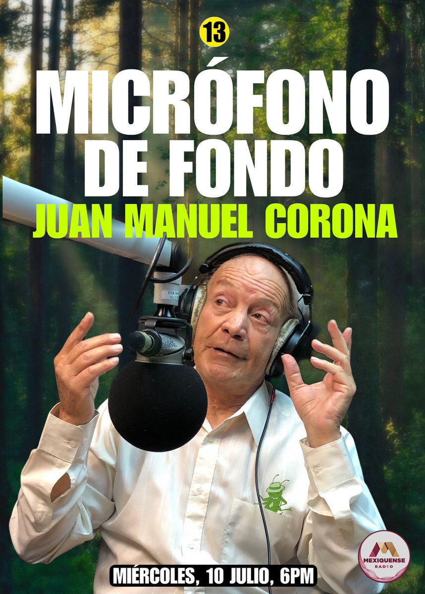 GabaCabral's tweet photo. • MICRÓFONO DE FONDO •
Conversaciones para transformar al mundo 🔊
Para la pandilla #GrillosMadrugadores llega el querido #GrilloMayor, Juan Manuel Corona 📻✨
HOY EP 13, 6PM. 
91.7 FM Metepec
104.5 FM Valle de Bravo
91.7 FM Amecameca
88.5 FM Zumpango
https://t.co/Fqy0YGdEiY https://t.co/knNv6p0i2f