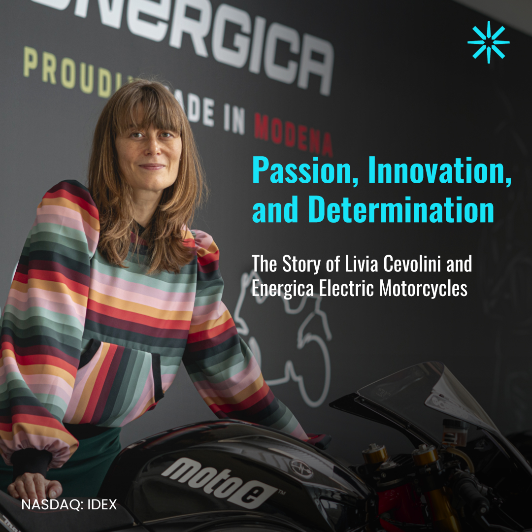 Livia Cevolini, CEO of our subsidiary Energica Motor Company, is a pioneering figure on the electric supersport motorcycle scene.

Discover her inspiring journey and leadership story: loom.ly/ixcB5fI

#ElectricVehicles #EVStocks #Stocks #StockMarket #NASDAQ $IDEX
