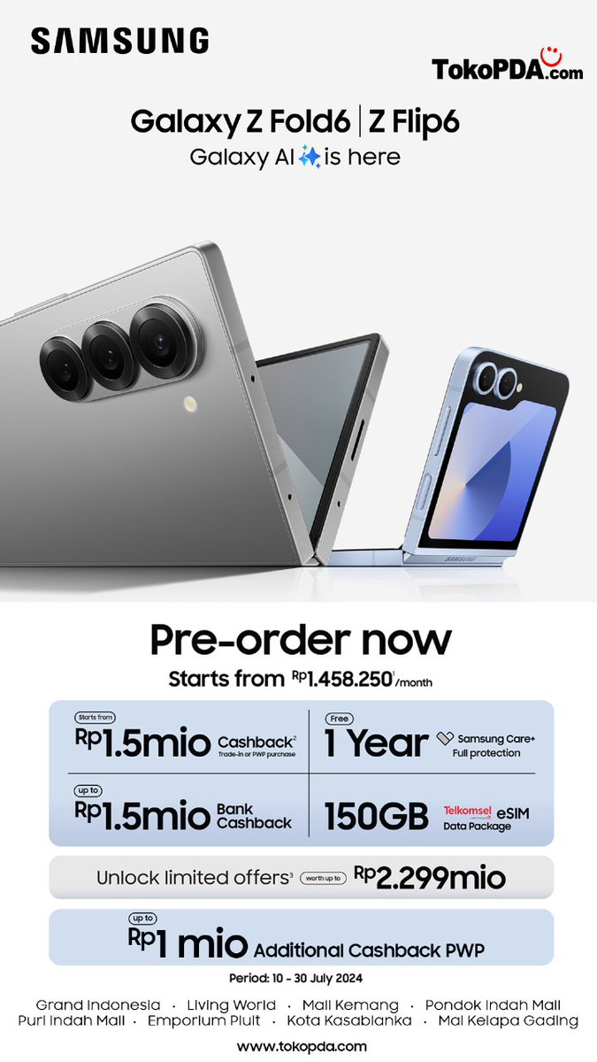 InfoTokoPDAcom's tweet photo. Pre-order sekarang! 🚀 Dapatkan Samsung Galaxy Z Fold6 | Z Flip6 terbaru mulai dari Rp1.458.250/bulan. Nikmati cashback hingga Rp1,5 juta, 1 tahun Samsung Care+, dan 150GB paket data eSIM Telkomsel. Jangan lewatkan! 💥 #Samsung #GalaxyZFold6 #GalaxyZFlip6 #PromoTech #TokoPDA https://t.co/4dxpLzrmLg