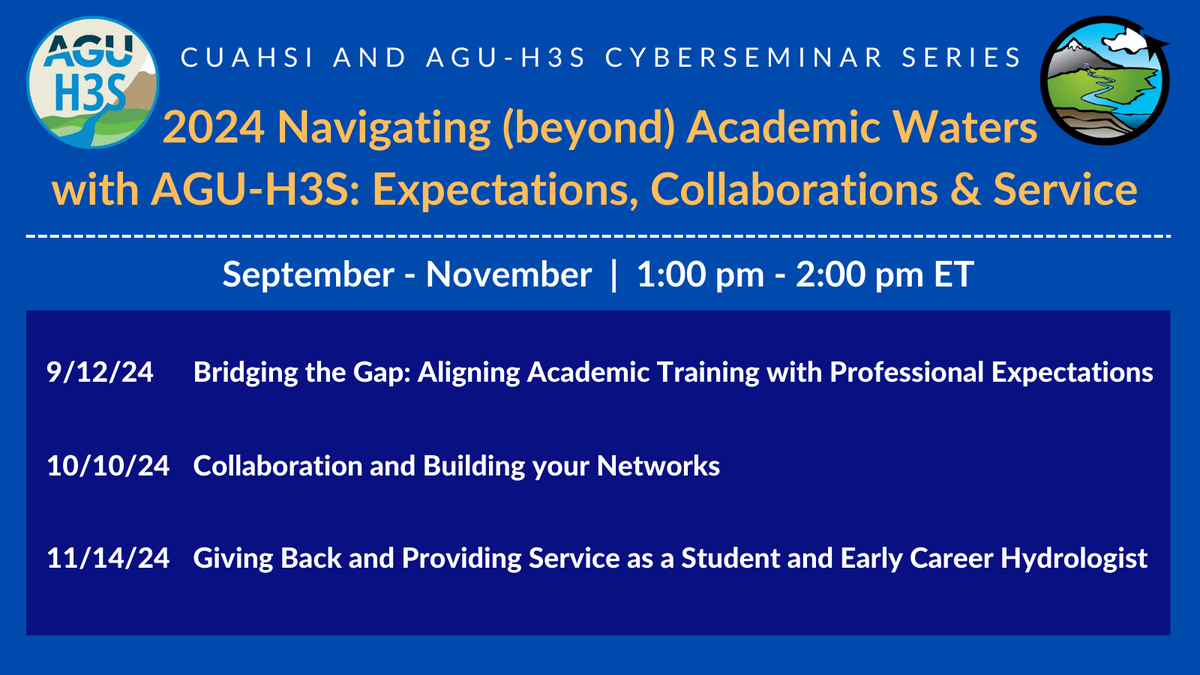 CUAHSI's tweet photo. Announcing the 2024 webinar series - Navigating (beyond) Academic Waters: Expectations, Collaborations & Service
Convened by: AGU Hydrology Section Student Subcommittee @AGU_H3S
The series begins in September, regiser now https://t.co/9h8G30PkHF https://t.co/t8jUTYFnvH