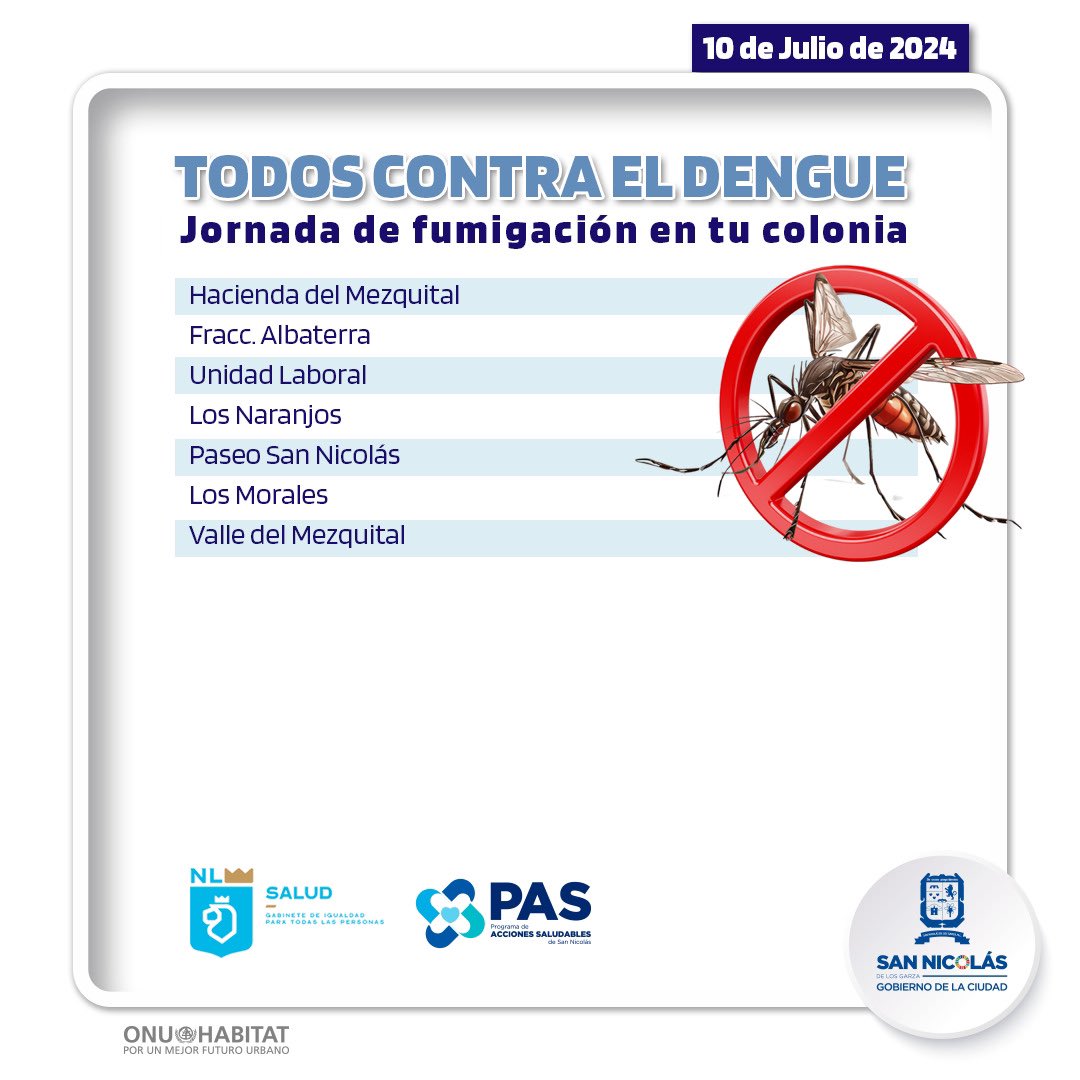 GobSanNicolas's tweet photo. #InformaSN🎙️| Todos contra el dengue🦟
Continuamos con la Jornada de fumigación, nos vemos el día de HOY 10 de julio en las siguientes colonias ⬇️
Seguiremos recorriendo la ciudad, Servicio gratuito al 📞8181581290. https://t.co/kqSm88tCdg