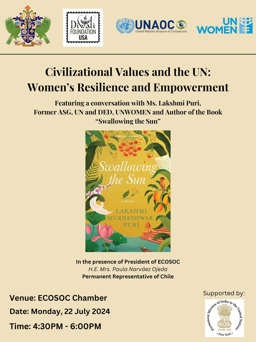 Saint Lucia UN (@saintluciaun) on Twitter photo Civilizational Values and the UN: Women’s Resilience and Empowerment.
We invite you to this conversation with <a href="/lakshmiunwomen/">Lakshmi M Puri</a> author of the book "Swallowing the Sun".
📅July 22, 2024
🕟4:30PM ET
📍ECOSOC Chamber, UNHQ
#DiwaliFoundationUSA <a href="/UNAOC/">UNAOC - United Nations Alliance of Civilizations</a> <a href="/UN_Women/">UN Women</a> <a href="/IndiaUNNewYork/">India at UN, NY</a> Civilizational Values and the UN: Women’s Resilience and Empowerment.
We invite you to this conversation with <a href="/lakshmiunwomen/">Lakshmi M Puri</a> author of the book "Swallowing the Sun".
📅July 22, 2024
🕟4:30PM ET
📍ECOSOC Chamber, UNHQ
#DiwaliFoundationUSA <a href="/UNAOC/">UNAOC - United Nations Alliance of Civilizations</a> <a href="/UN_Women/">UN Women</a> <a href="/IndiaUNNewYork/">India at UN, NY</a>