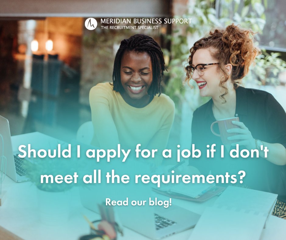 Should candidates apply for jobs if they don't meet all the advertised requirements? 

Taking the leap might be your best career move yet. Embrace the opportunity, highlight your strengths, and show employers what you can bring to the table.
meridianbs.co.uk/resources/blog…