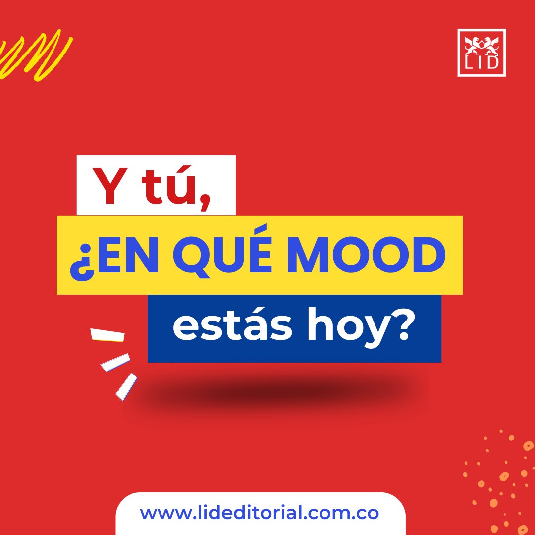 LideditorialCo's tweet photo. Y tú, ¿en qué mood estás hoy? 🤪 https://t.co/nSiv6eCMLU
