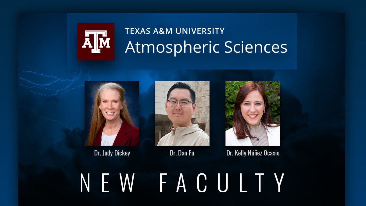 🌟 Exciting news from @TAMU_ATMO! 🌪️ Welcoming our newest faculty members for 2024-25:
⭐ Dr. Judy Dicky
⭐ Dr. Dan Fu
⭐ Dr. Kelly Núñez Ocasio
We're thrilled to have such talented minds joining our team. Welcome! 🌎 #AtmosphericSciences #NewFaculty