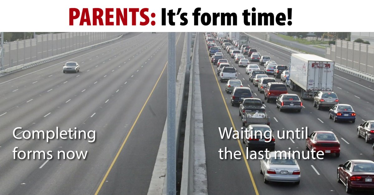 A big shout out to all those parents getting their forms in early! You are a hero and we salute you!