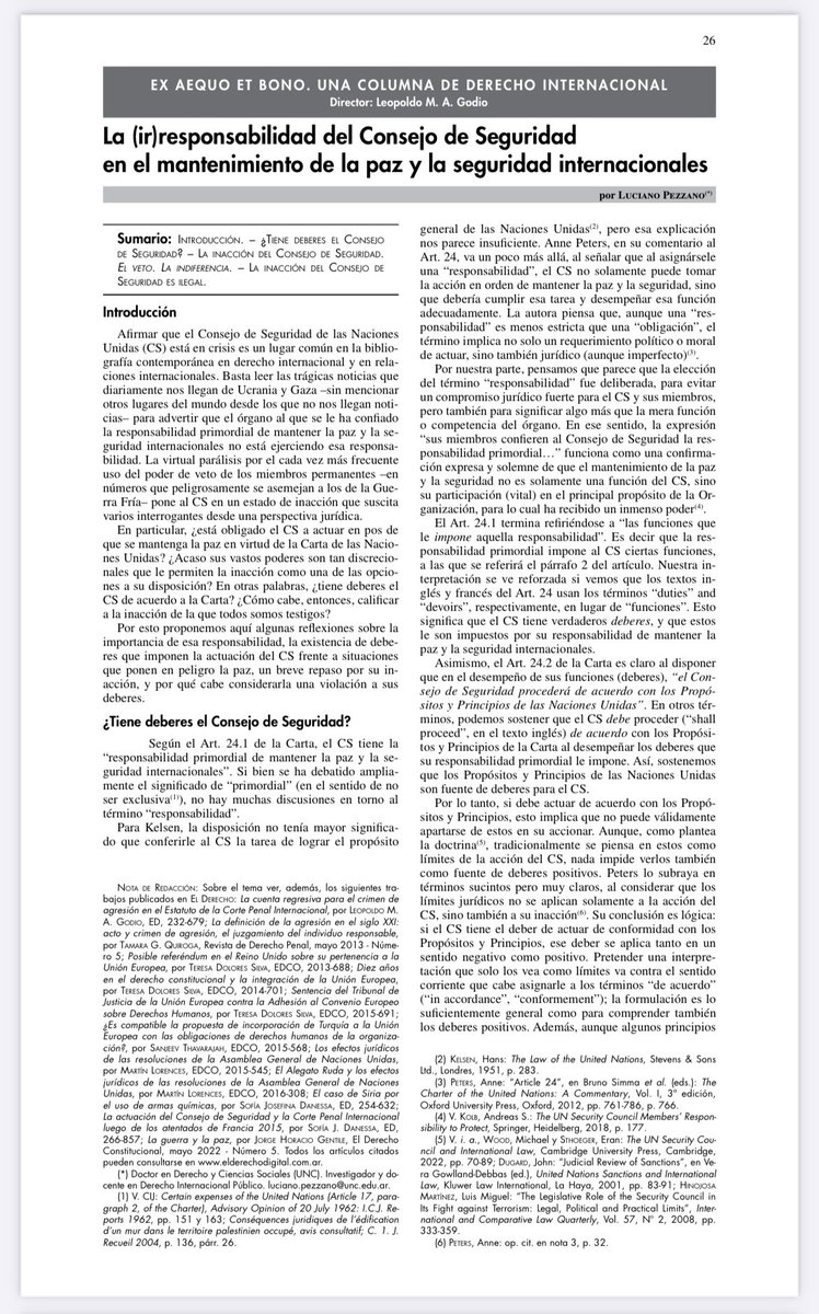 Leopoldo M. A. Godio (Dr²) (@leopoldogodio) on Twitter photo 🌏 🌐 Hoy se inaugura “Ex aequo et bono. Una columna de derecho internacional” en el diario <a href="/ElDerechoUCA/">Editorial El Derecho</a>
Hoy encontrarán las ideas de Luciano Pezzano sobre “La (ir)responsabilidad del Consejo de Seguridad en el mantenimiento de la paz y la seguridad internacionales”. 🌏 🌐 Hoy se inaugura “Ex aequo et bono. Una columna de derecho internacional” en el diario <a href="/ElDerechoUCA/">Editorial El Derecho</a>
Hoy encontrarán las ideas de Luciano Pezzano sobre “La (ir)responsabilidad del Consejo de Seguridad en el mantenimiento de la paz y la seguridad internacionales”.