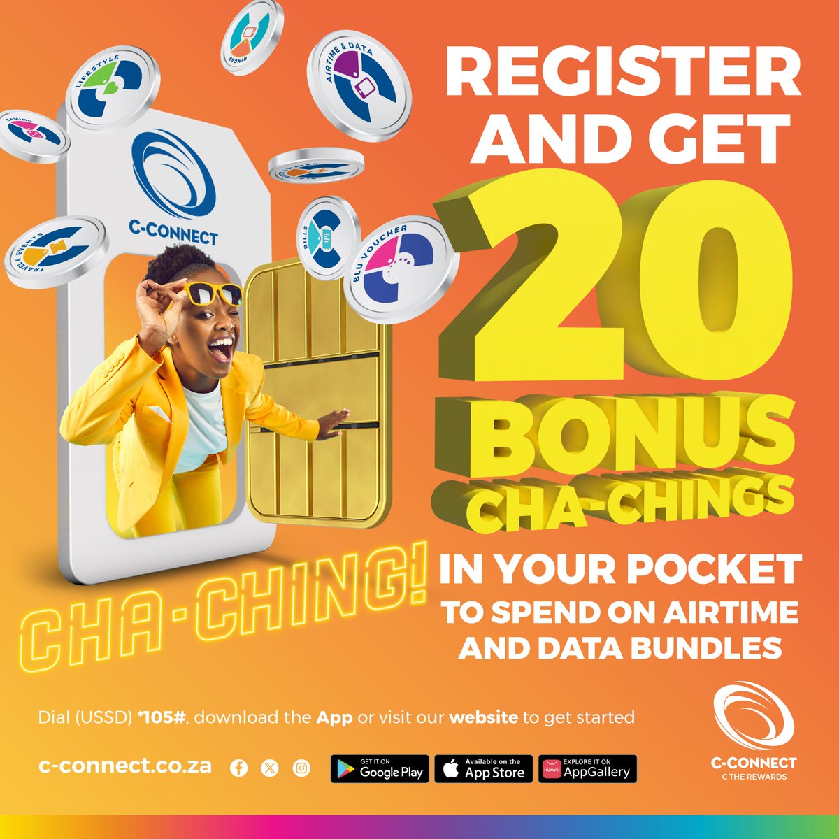 cconnectza's tweet photo. 🎉Register Now and Get 20 BONUS CHA-CHINGS!🎉

Sign up with C-Connect today and enjoy 20 bonus Cha-Chings to spend on Airtime and Data Bundles.

Dial *105# or Download our app now to C the rewards. 📱💫

C-CONNECT C THE REWARDS

#CConnect #ChaChings #CTHEREWARDS #StayConnected https://t.co/JIpgjfaDYe