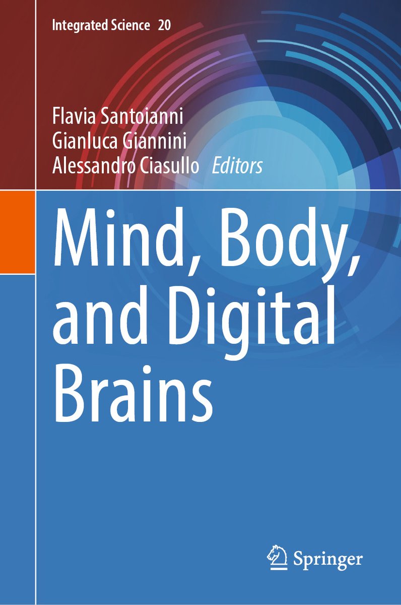 Gcordovas's tweet photo. Just Published

Mind, Body, and Digital Brains

https://t.co/RJcarakF97

Enjoy!

#Neuroscience #Ethics #DigitalHumanism #ArtificialIntelligence #Bioethics #CognitiveEvolution #DeepLearning #Books @springer1842 @SpringerNature https://t.co/ZP0u3T4kYs