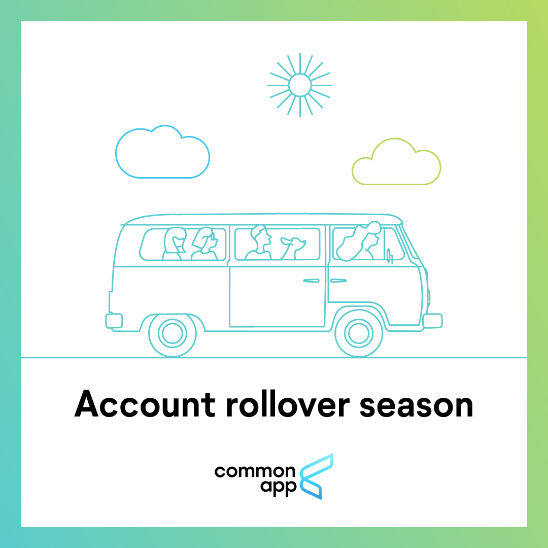 CommonApp's tweet photo. Get a head start on college applications with account rollover! Add info now, and it will roll over to the new cycle on Aug. 1. Most of your application will be ready, with just a few school-specific responses to add. Start your #CommonApp journey today! https://t.co/PA3Zf1QHvV