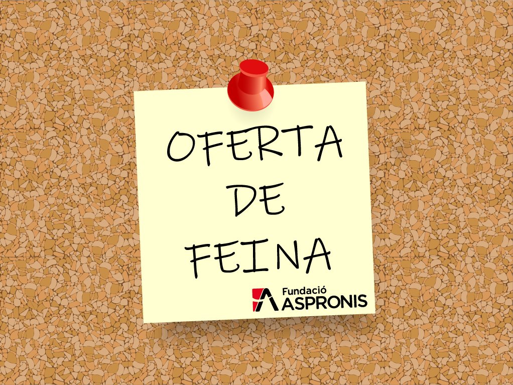 📢 ATENCIÓ 🔴

🔍 Cerquem Tècnic/a d’orientació i inserció laboral ⤵️

 👉Incorporació immediata 👈

Més informació i inscripció a l'enllaç:
aspronis.com/.../tecnic-a-d…

📝 Si respons al perfil i tens ganes de sumar al gran projecte de la Fundació ASPRONIS, envia'ns el teu CV 📩.