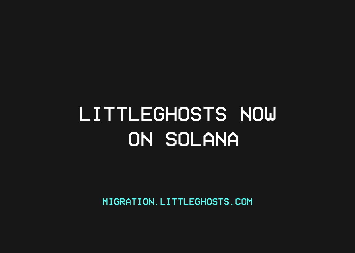 LittleGhosts are now on Solana! Head to migration.littleghosts.com to start. Connect your wallet, input your Solana address, and sign. No gas fees needed. Migration takes about 3 mins per ghost. Remember, only Solana LittleGhosts have value now. 

Trade on tensor.trade/trade/littlegh…