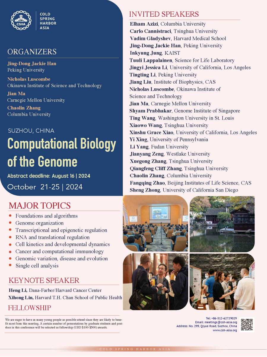 The 2024 CSH Asia meeting "Computational Biology of the Genome" is only 3 months away.  An exciting lineup of speakers, short talks to be selected from abstracts, and fellowship/travel award for select trainees! Come &amp; join us in the beautiful guarden city Suzhou! 🔥🔥🔥