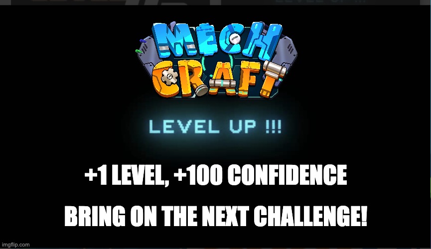 🌟 'In every game, the key to victory is not just skill, but persistence and strategy. Keep pushing, keep fighting, and every challenge becomes a stepping stone to greatness.' 🌟

Level up your game today, Mechcrafters! 🎮