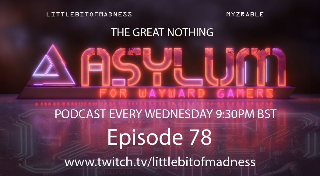 The great nothing... #StarCitizen Asylum Podcast EP78: Now live = twitch.tv/littlebitofmad…