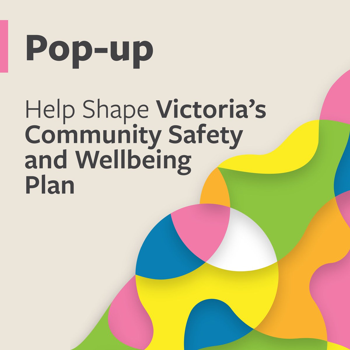 CityOfVictoria's tweet photo. Drop by our pop-up event on Thurs July 11 from 4:30-6:30 p.m. at The Atrium at 800 Yates Street to share your concerns and suggestions to help inform Victoria’s Community Safety and Wellbeing Plan: https://t.co/qDAg0Yn1Jp #YYJ #Safety #Wellbeing https://t.co/N7yIdd8E7m