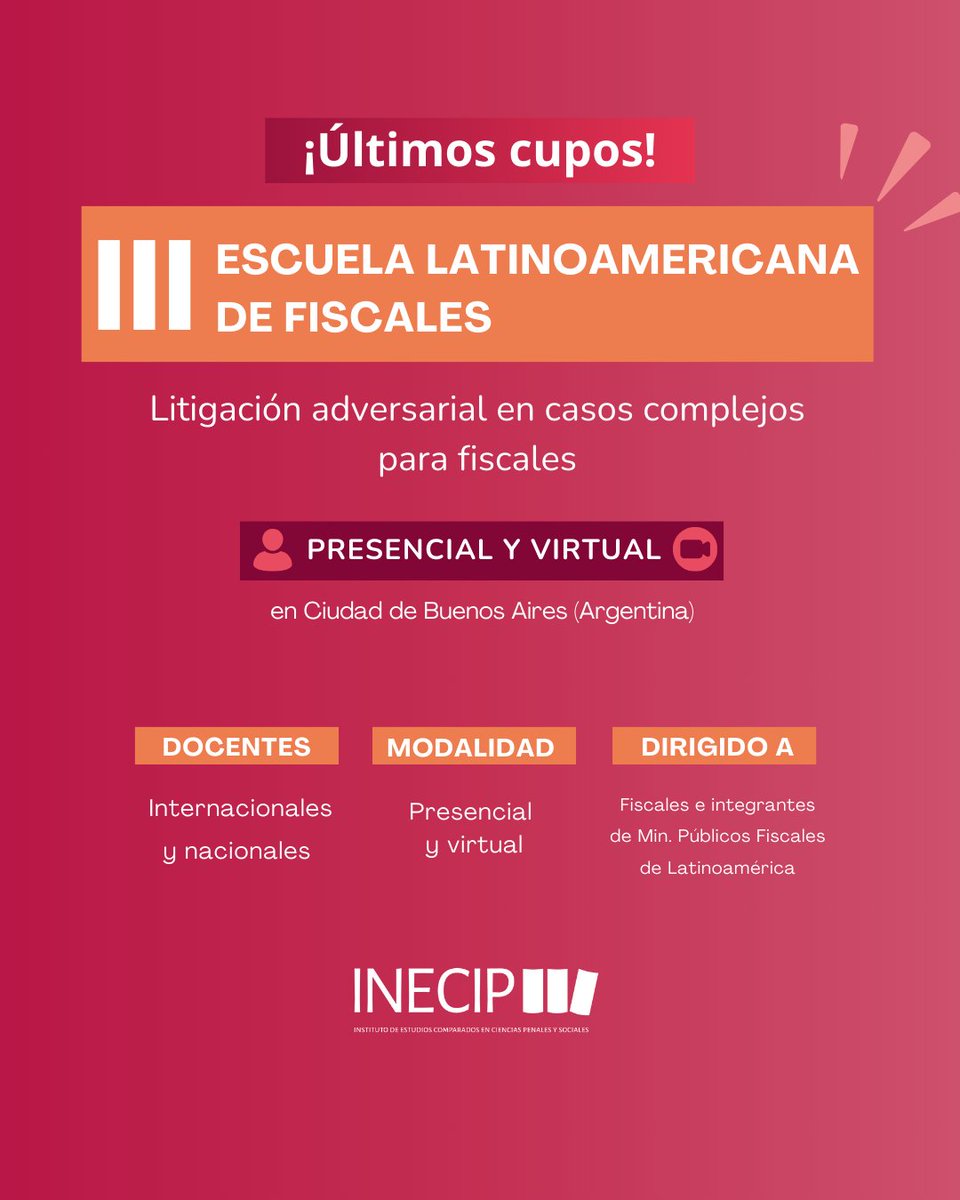INECIP's tweet photo. 📢¡Últimos cupos para inscribirte a a la III Escuela Latinoamericana de Fiscales (ELF)! - Litigación adversarial estratégica en casos complejos

¡Curso intensivo y personalizado!

➡️Inscripción por acá:  https://t.co/mycNiMjdxM https://t.co/B3Tu6fDpx7