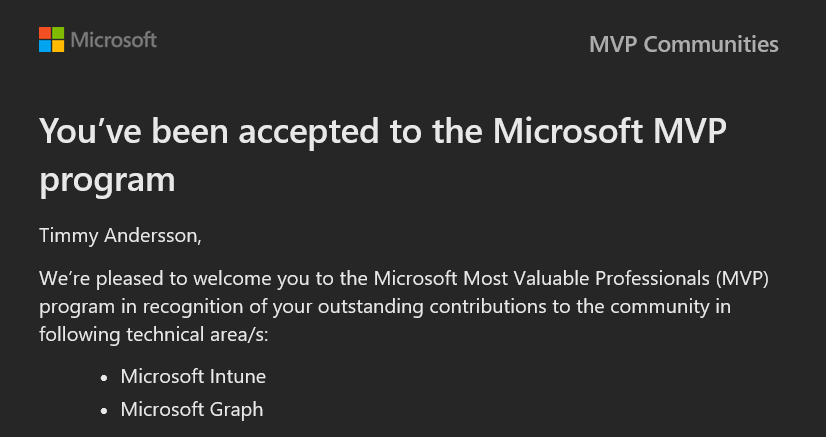 Timmy Andersson (@timmyitdotcom) on Twitter photo Happy and proud to announce that I have been awarded Microsoft Most Valuable Professional for my 5th consecutive year. This year marks the first time I get awarded in multiple technical areas, Microsoft Intune & Microsoft Graph. #mvpbuzz #MSintune #MSGraph <a href="/MVPAward/">Microsoft MVP Communities</a> <a href="/MSIntune/">Microsoft Intune</a> Happy and proud to announce that I have been awarded Microsoft Most Valuable Professional for my 5th consecutive year. This year marks the first time I get awarded in multiple technical areas, Microsoft Intune & Microsoft Graph. #mvpbuzz #MSintune #MSGraph <a href="/MVPAward/">Microsoft MVP Communities</a> <a href="/MSIntune/">Microsoft Intune</a>