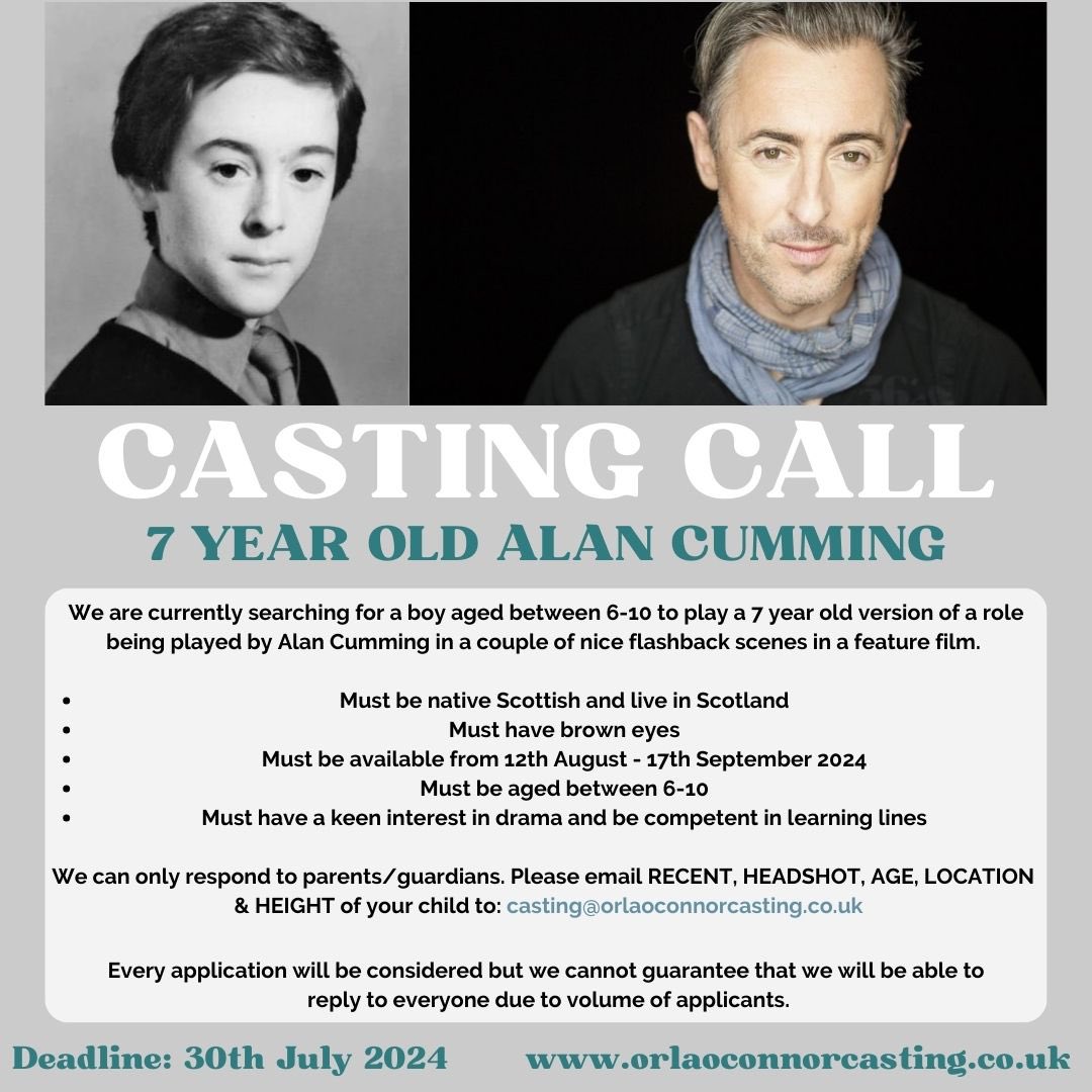 ✨🎬CASTING CALL! 🎬✨ We're looking for a talented young boy to play a 7-year-old version of a role being played by Alan Cumming in a couple of lovely flashback scenes for an upcoming feature film! If your child fits the criteria below and has a passion for drama, get in touch!