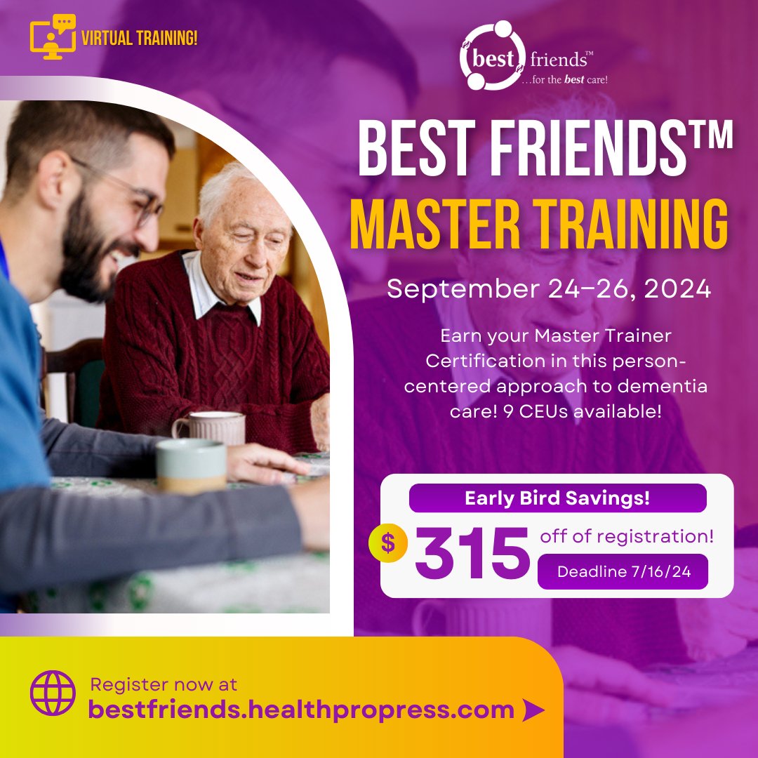 HealthProPress's tweet photo. The early bird countdown begins! Enroll before July 16, 2024, and save an incredible $315 on your registration for the Best Friends™ Virtual Master Training Institute happening from September 24-26, 2024! #dementiacare https://t.co/mj2vsKz8vB https://t.co/35hzOsaYYq