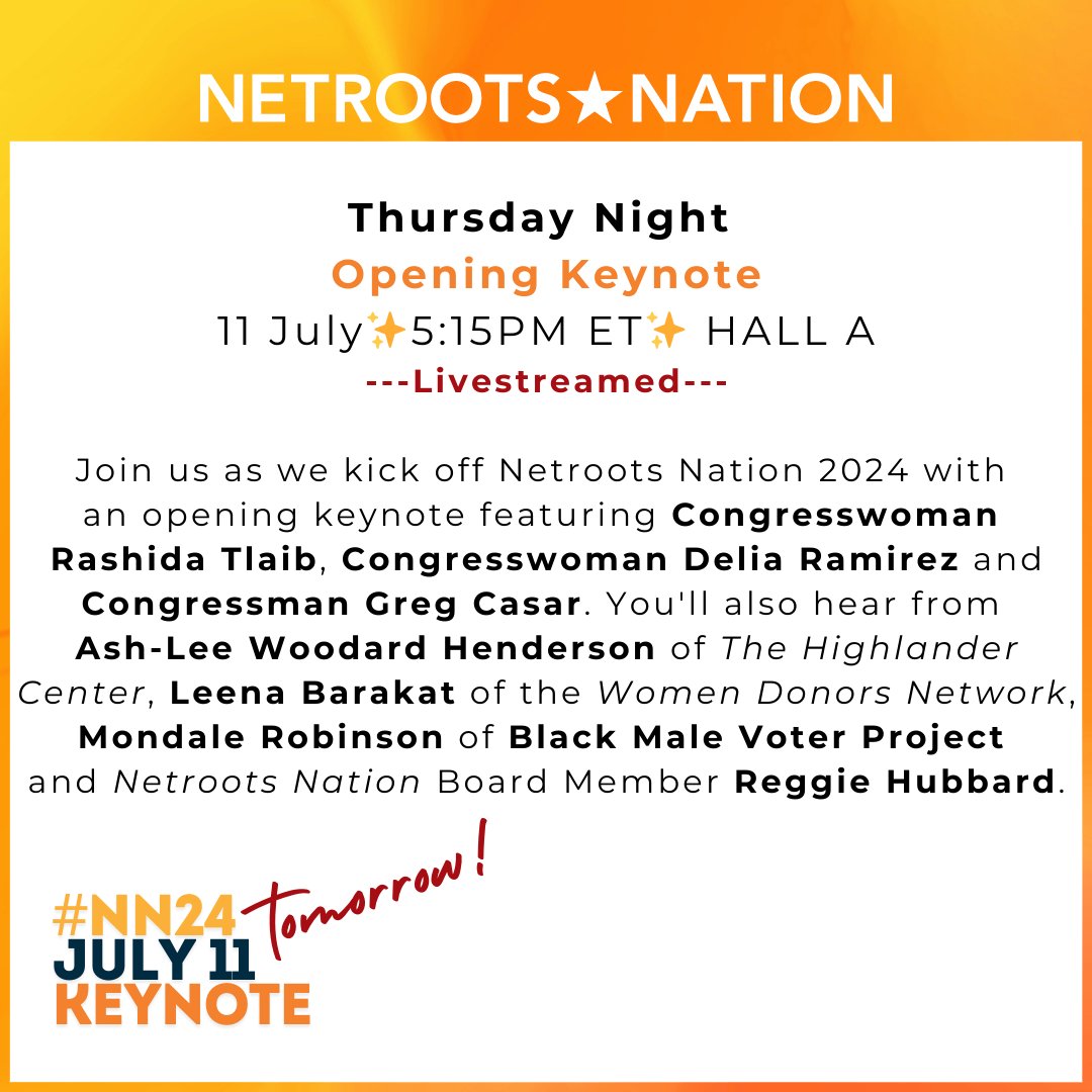 Netroots_Nation's tweet photo. TOMORROW @ #NN24
Thursday Night Opening Keynote
11 July ✨5:15PM ET✨HALL A
--Livestreamed--

ft. @MayorBMScott @RepRashida @repdeliaramirez @RepCasar @_AshDashLee_ of @HighlanderCtr
@leenabarakat of @WomenDonors
@mondalerobinson of @BMVProject https://t.co/EXyiim7bIE