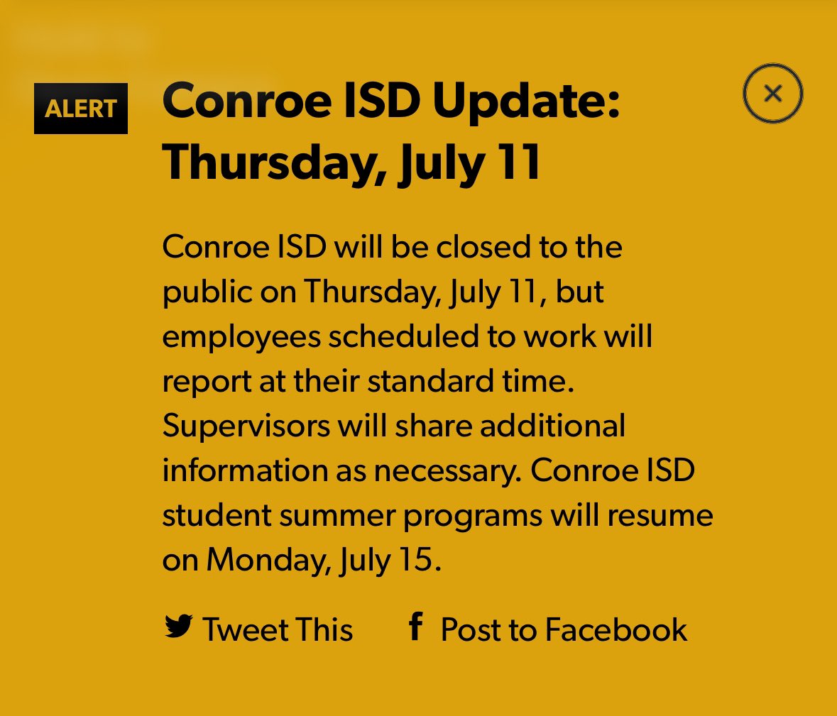 Conroe ISD will be closed to the public on Thursday, July 11, but employees scheduled to work will report at their standard time. Supervisors will share additional information as necessary. Conroe ISD student summer programs will resume on Monday, July 15.