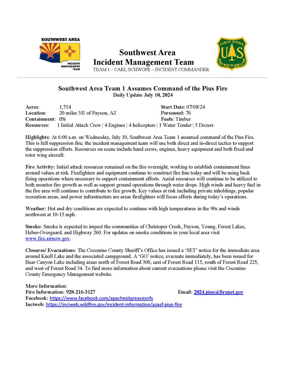 Highlights: At 6:00 a.m. on Wednesday, July 10, Southwest Area Team 1 assumed command of the Pius Fire. This is full suppression fire; the incident management team will use both direct and in-direct tactics to support the suppression efforts.