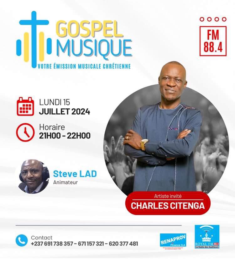 L’artiste gospel/ Évangéliste Charles Citenga est notre invité de la semaine à l’émission gospel Musique, sur la radio des auditeurs Royal FM88.4 Yaoundé, lundi 15 juillet 2024 entre 21H &amp; 22H.
28 ans aux pieds de son Seigneur, Charles Citenga vous attend.