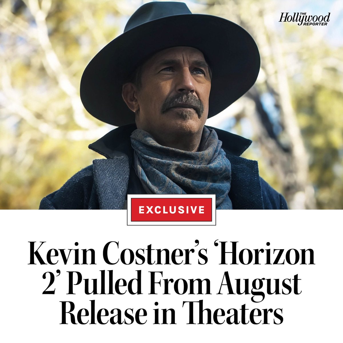 THR's tweet photo. Kevin Costner‘s period Western #HorizonAnAmericanSaga — Chapter 2 won’t be riding into theaters after all. The film is being pulled from the release calendar after Chapter 1 bit the dust in its theatrical debut late last month https://t.co/GxlAuQIxbd https://t.co/BK6cv8J8MI
