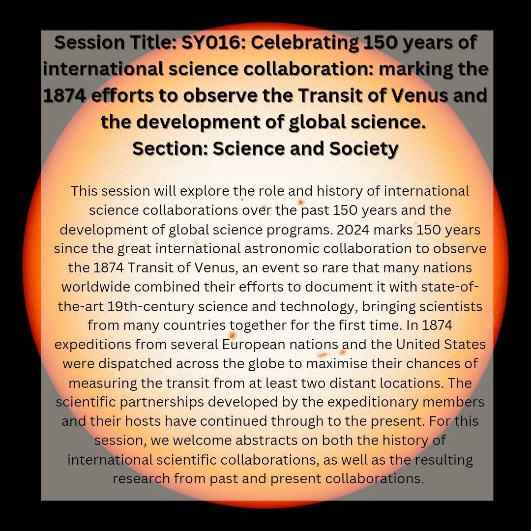 Something different for AGU  

We welcome abstracts on international collaborations for topics and countries.   

SY016: Celebrating 150 years of international science collaboration: marking the 1874 efforts to observe the Transit of Venus and the development of global science.