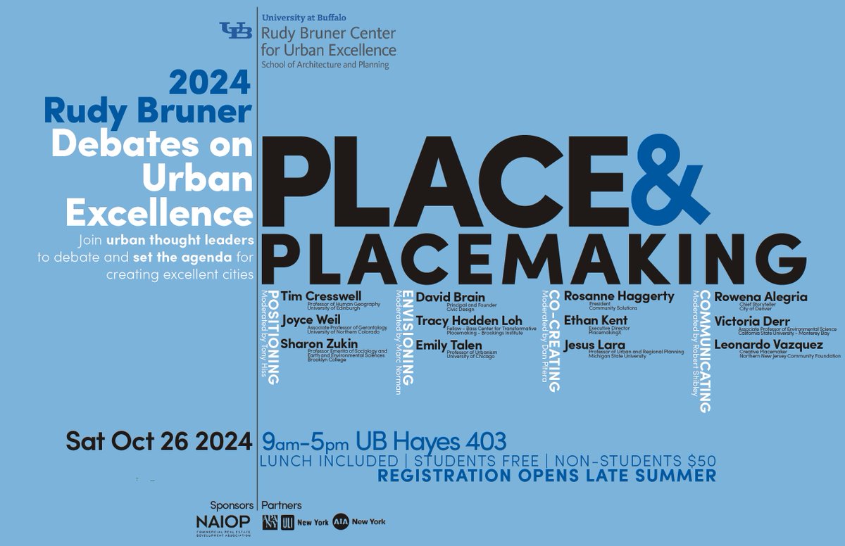 PlacemakingX's tweet photo. A conversation on place &amp; #placemaking will be happening thanks to the Rudy Bruner Center for Urban Excellence, with a stellar line up of urban thought leaders. https://t.co/XjgpwavYkl