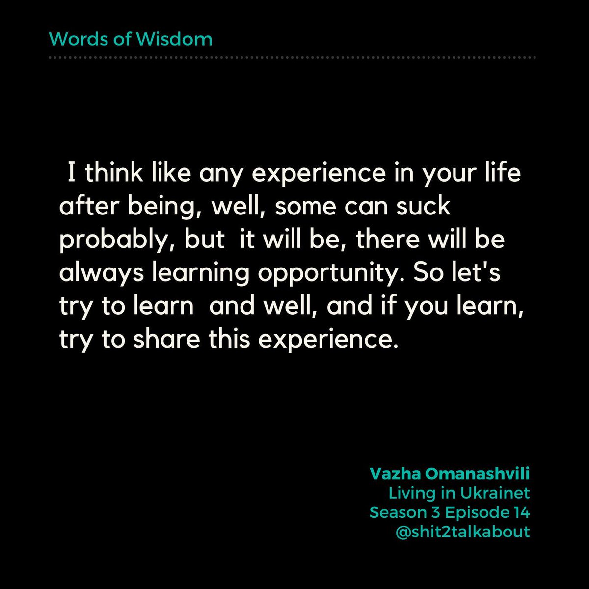 shit2talkabout's tweet photo. Continuing to learn, despite the circumstances is and nothing is going to stop our guest from doing so. What wonderful words of wisdom! Have you checked out the 2-part interview with our guest Vazha Omanashvil about life in Ukraine and how things have changed? Tune in today! https://t.co/4JsIp2hP4n