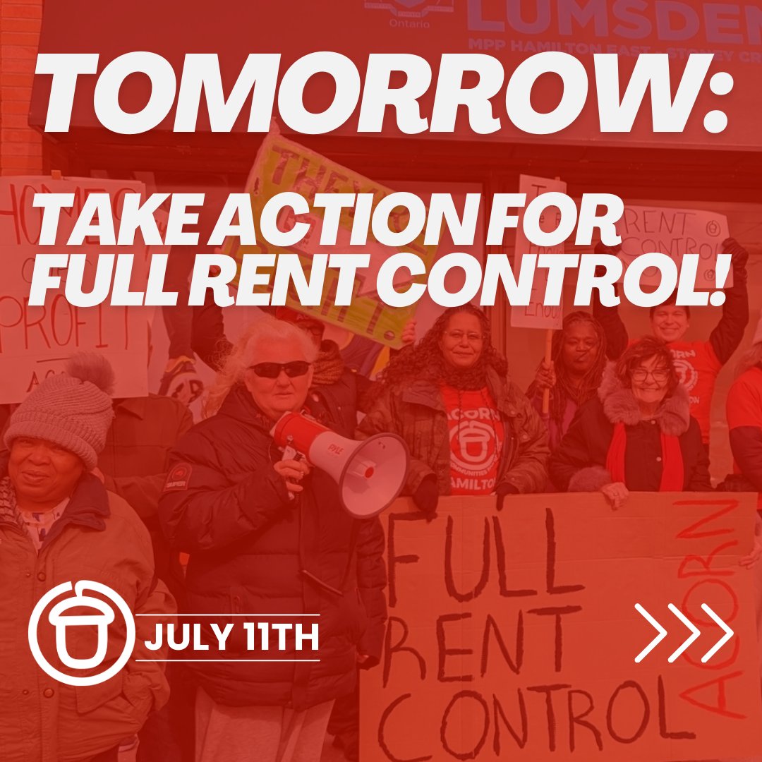 OntarioACORN's tweet photo. 📢JOIN US tmw - Thurs July 11th - as Ontario ACORN members take action 4 #FullRentControl!
Click here for action locations, online petition & more: https://t.co/VhJdfH2JHY
#PowerInNumbers
@OttawaACORN @TorontoACORN @AcornHamilton @PeelACORN @acorn_london https://t.co/5qq4kX3sQ1