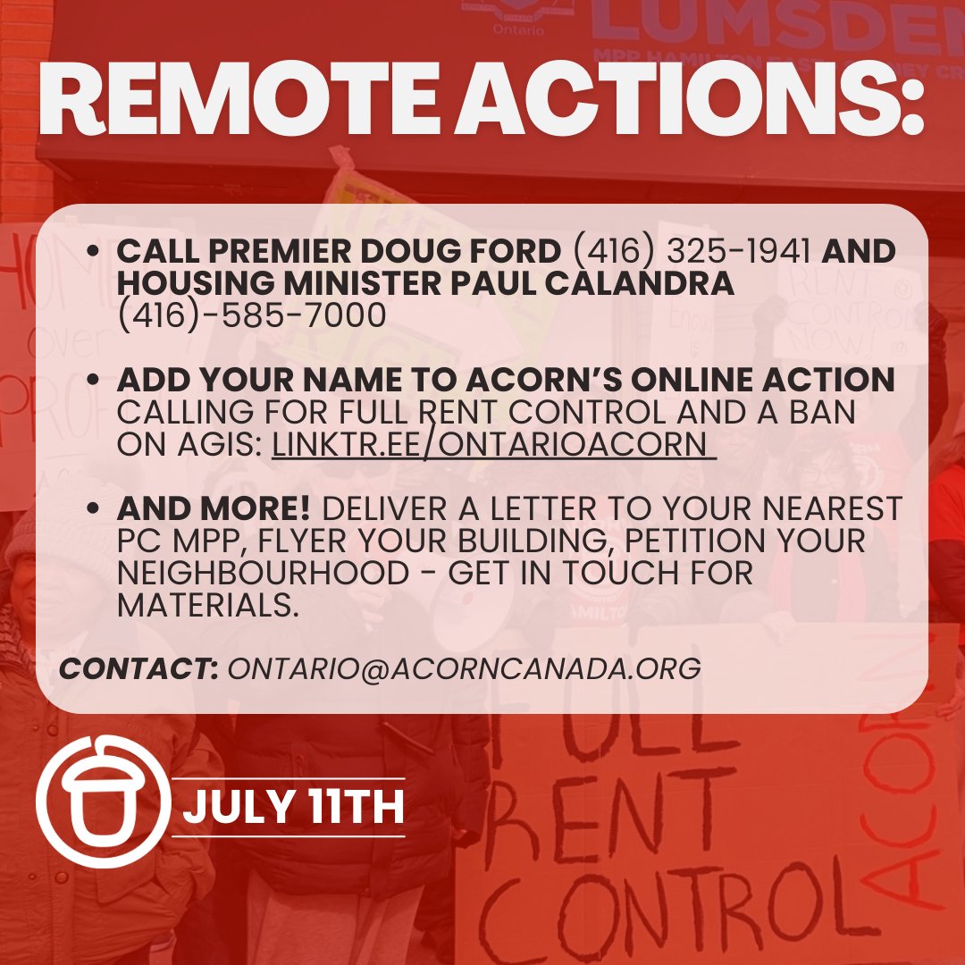 OntarioACORN's tweet photo. 📢JOIN US tmw - Thurs July 11th - as Ontario ACORN members take action 4 #FullRentControl!
Click here for action locations, online petition & more: https://t.co/VhJdfH2JHY
#PowerInNumbers
@OttawaACORN @TorontoACORN @AcornHamilton @PeelACORN @acorn_london https://t.co/5qq4kX3sQ1