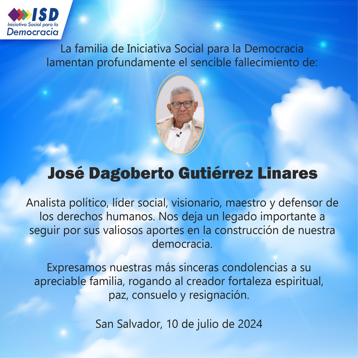 Lamentamos profundamente el fallecimiento de nuestro amigo, líder, compañero, analista político y maestro. Sin duda su legado construye en las nuevas generaciones un pensamiento político a seguir en la defensa de los derechos humanos y en la construcción de la democracia.