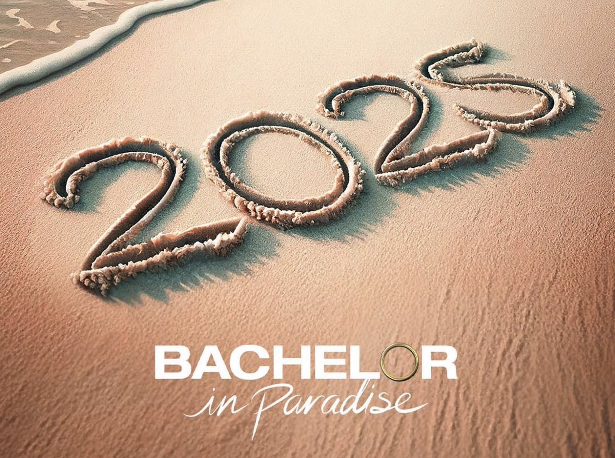 BACHELOR IN PARADISE WILL BE BACK 2025