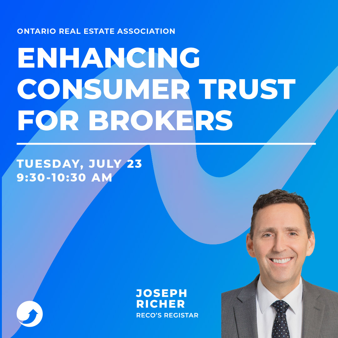 On Tuesday, July 23 at 9:30 a.m., join Joseph Richer, Registrar of <a href="/RECOhelps/">RECO</a>, for an exclusive OREA webinar on enhancing consumer trust. RSVP now &amp; gain valuable insights &amp; guidance tailored for brokers and managers: orea.com/get-involved/F…